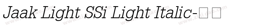 Jaak Light SSi Light Italic字体转换
